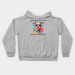 Dogs make me happy Kids Hoodie